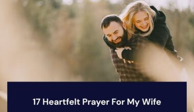 17 Heartfelt Prayer For My Wife