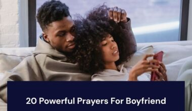 20 Powerful Prayers For Boyfriend