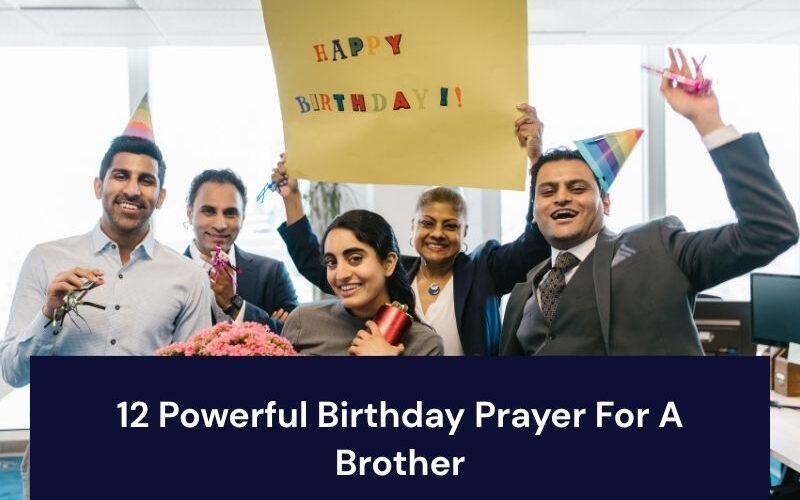 Birthday Prayer For A Brother