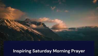 Inspiring Saturday Morning Prayer