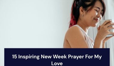 New Week Prayer For My Love