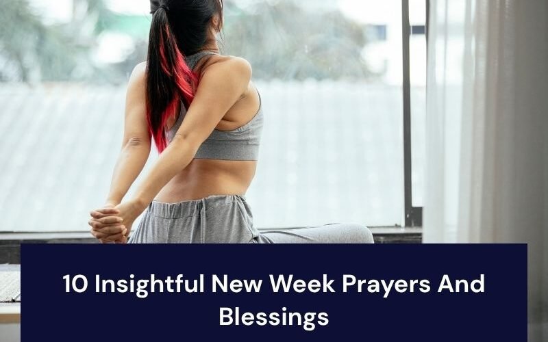 New Week Prayers And Blessings