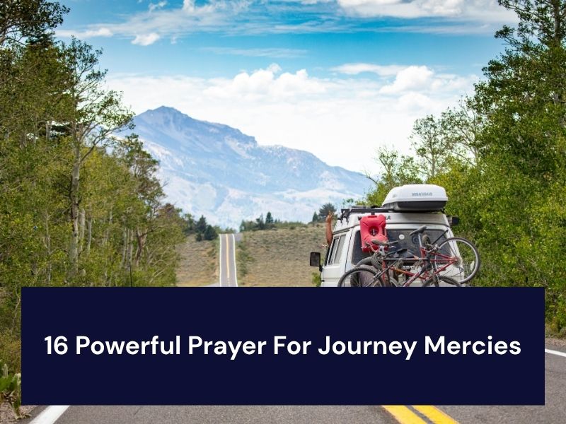Prayer For Journey Mercies