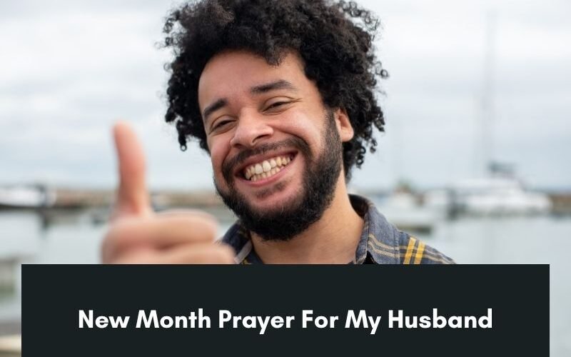 New Month Prayer For My Husband