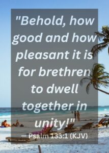 "Behold, how good and how pleasant it is for brethren to dwell together in unity!"
— Psalm 133:1 (KJV)