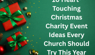10 Heart-Touching Christmas Charity Event Ideas Every Church Should Try This Year