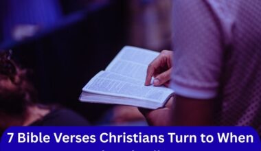 7 Bible Verses Christians Turn to When God Feels Silent
