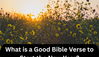 What is a Good Bible Verse to Start the New Year?