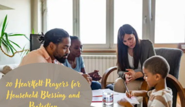 20 Heartfelt Prayers for Household Blessing and Protection