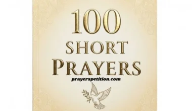100 Short Prayers to Uplift Your Mind Heart and Soul