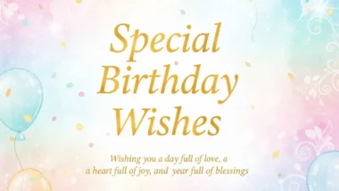 115 Happy Birthday Blessings and Wishes for Family and Loved Ones