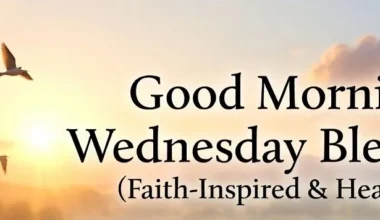 150+ Wednesday Wishes, Blessings & Quotes For A Great Morning