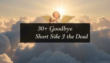 30+ Goodbye Short Prayer For The Dead