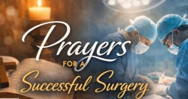 40+ Powerful Prayer for Surgery for Friend with Bible Verses