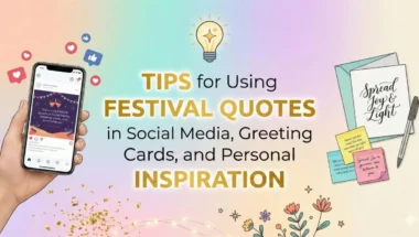 500+ Inspiring Festival Quotes and Ideas