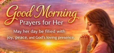 Beautiful Good Morning Prayers for Her