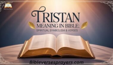 Tristan in the Bible: Meaning, Symbolism & Truth