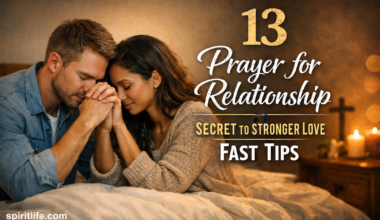 13 Prayer for Relationship: Secret to Stronger Love Fast Tips