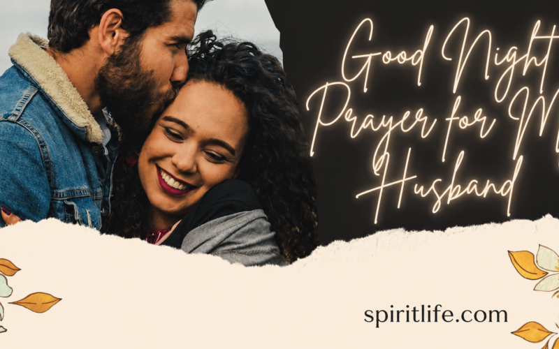 40 Good Night Prayer for My Husband