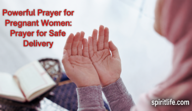 40 Powerful Prayer for Pregnant Women: Prayer for Safe Delivery