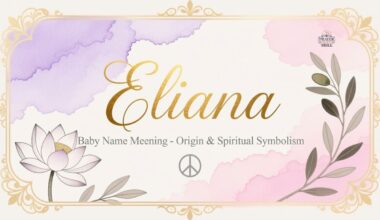 Eliana Name Meaning in Bible: Origin & Biblical Symbolism Guide