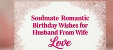 Funny and Romantic Birthday Wishes for Husband
