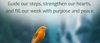 Meaningful Encouragement, Positive & Inspirational Blessings and Prayers For Monday