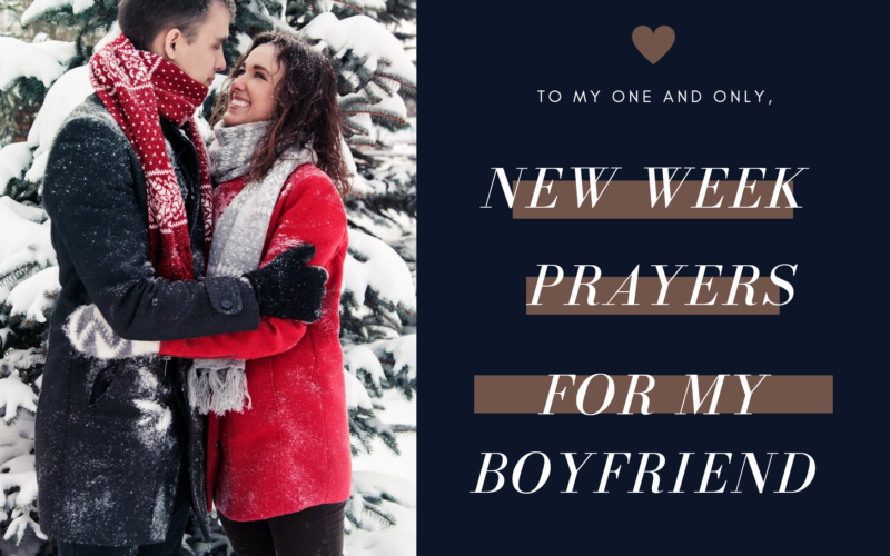 Powerful New Week Prayer for My Boyfriend to Start Monday Right