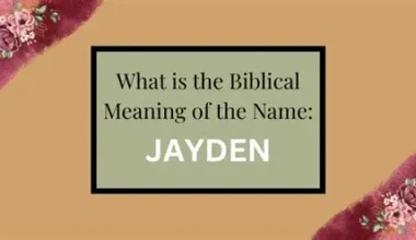 Jayden Meaning in Bible Explained: True Origin & Symbolism