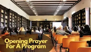 Top 60 Opening Prayer for a Program to Inspire & Bless