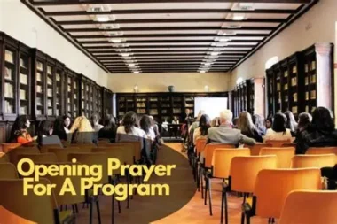 Top 60 Opening Prayer for a Program to Inspire & Bless