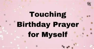 28+ Touching Birthday Prayer for Myself with Bible Verses