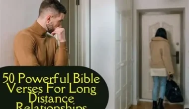 50 Powerful Bible Verses For Long Distance Relationships