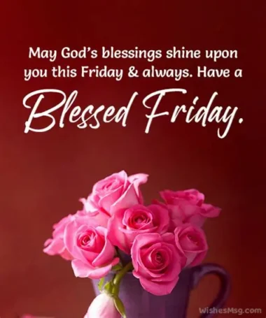 250+ Friday Blessings and Prayers: Powerful Morning, Afternoon & Night Prayers