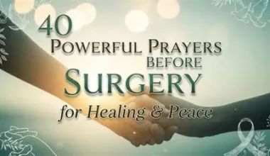 Prayers Before Surgery to Ease Anxiety and Invite God’s Peace