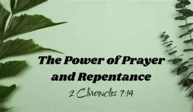 The Power of Prayer and Repentance: Exploring 2 Chronicles
