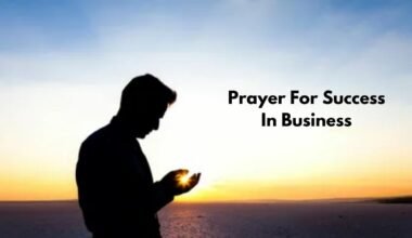 30 Powerful Prayer For Success In Business For A Friend
