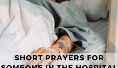 35+ Short Prayers For Someone In The Hospital (2026)