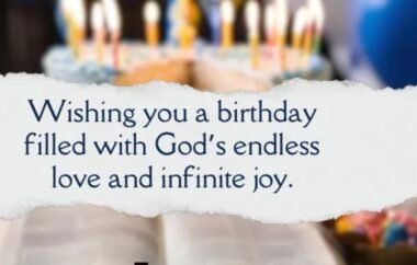 Top Happy Birthday & God Bless You Wishes Filled with Love and Faith