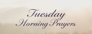 Tuesday Prayers and Blessings Powerful Words for a Peaceful and Successful Day