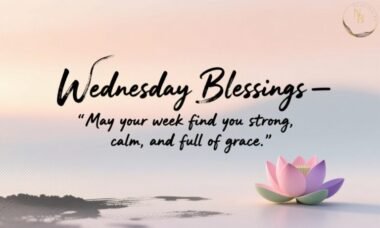 130+ Heartwarming Wednesday Blessings Images Quotes And Prayers