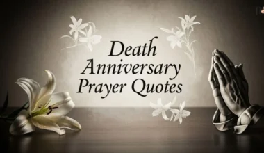 250+ Heartfelt Death Anniversary Prayer Quotes