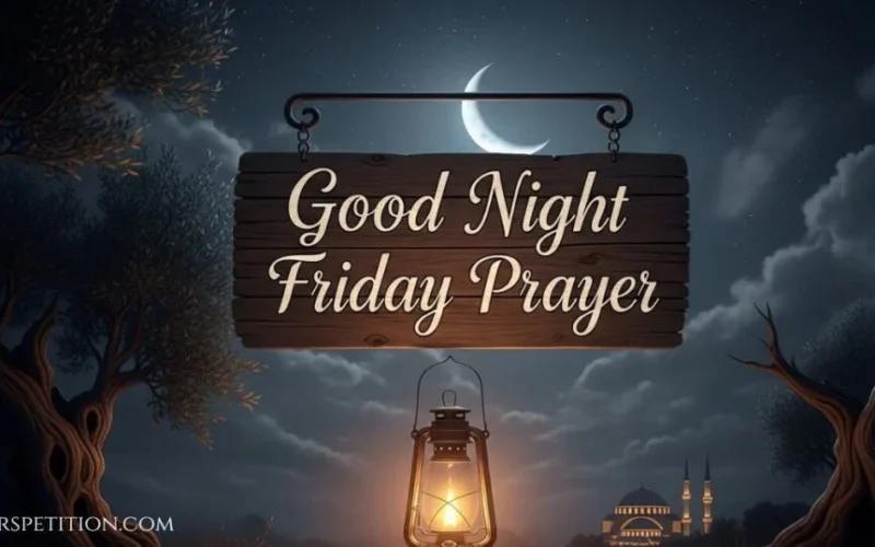 Good Night Friday Prayer to Bring Peace Rest and Divine Grace