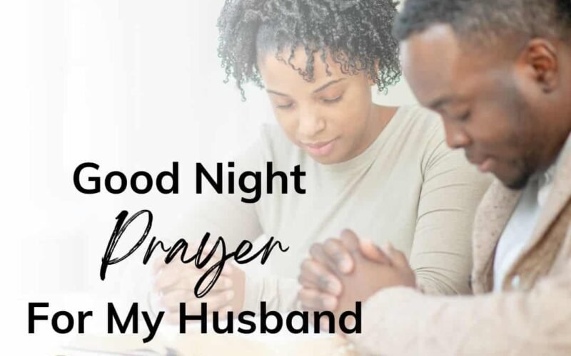 57+ Good Night Prayer for My Wife to Bless & Inspire