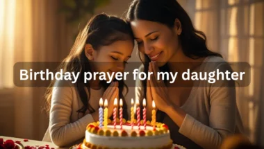 Heartfelt Birthday Prayers for My Daughter on Her Special Day