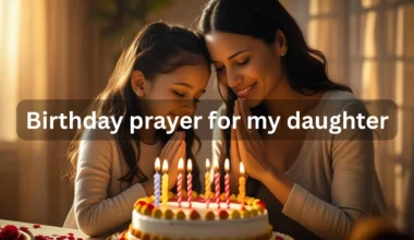 Heartfelt Birthday Prayers for My Daughter on Her Special Day