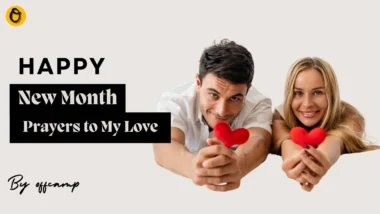 200+ Romantic New Month Prayers for My Boyfriend Heart 2026