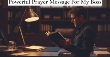Powerful Prayer Message For My Boss