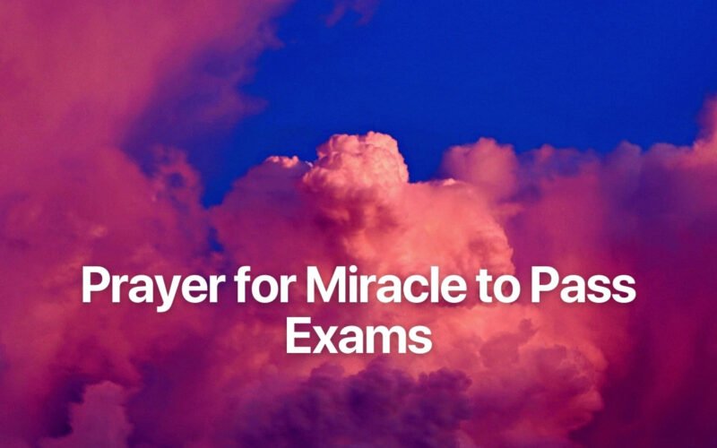 60 Miracle Prayers for Exam Results