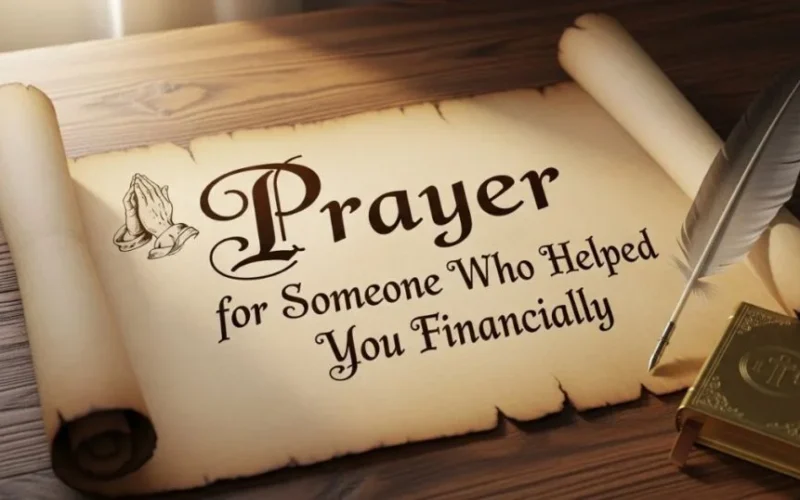 280+ Heartfelt Prayer for Someone Who Helped You Financially Today